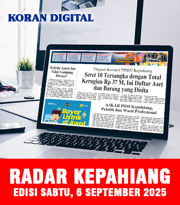 RADAR KEPAHIANG, EDISI SABTU 6 SEPTEMBER 2025