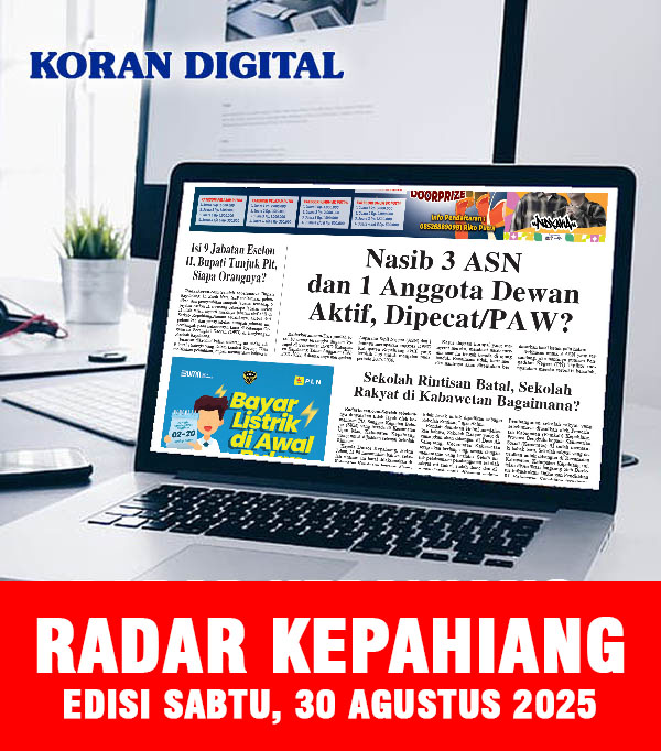 RADAR KEPAHIANG, EDISI SABTU 30 AGUSTUS 2025
