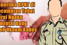 Penerima BPNT di Kecamatan Tebat Karai Ngaku Dimintai Uang oleh Oknum Kades