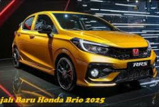 Update Harga Terkini Honda Brio 2025 di Bulan Juli 2025