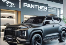 Ini Alasan Kenapa Isuzu Panther 2025 Bakal Mendominasi Pasar Otomotif di Indonesia